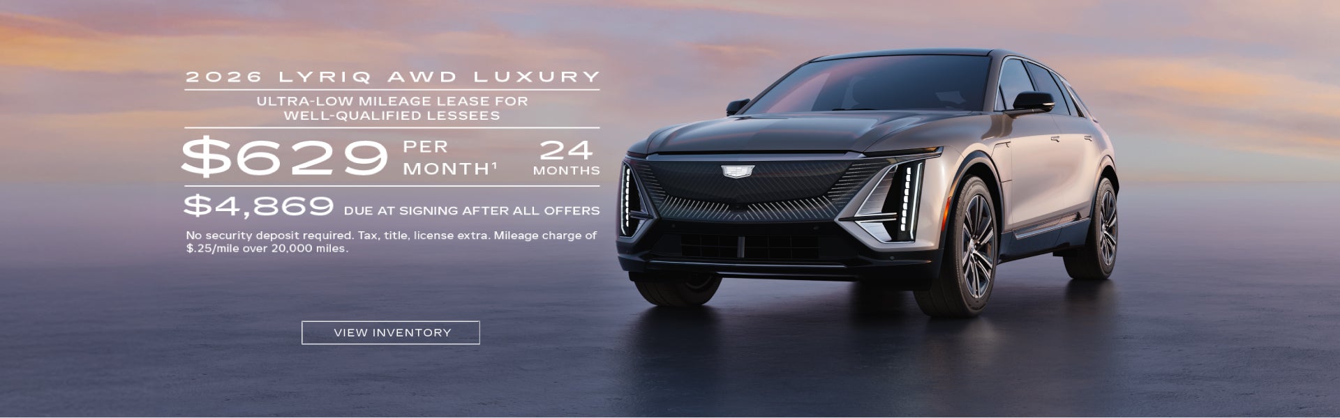 2026 LYRIQ AWD LUXURY. Ultra-low milege lease for well-qualified lessees. $629 per month 24 month...